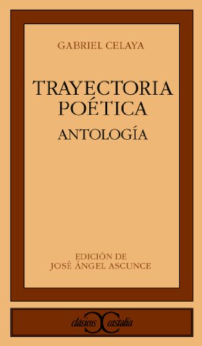 9788470396755_trayectoria-poetica-antologia-clasicos-castalia-cc-spanish-edition_front-1.jpg Trayectoria poética. antología. . (clasicos castalia. c/c.) (spanish edition)