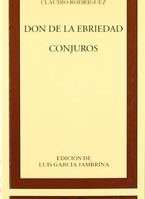 Don de la ebriedad, el (clasicos castalia. c/c.) (spanish edition)