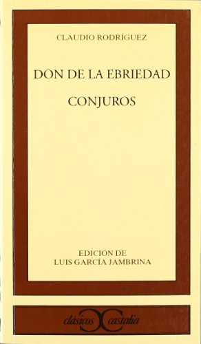 Don de la ebriedad, el (clasicos castalia. c/c.) (spanish edition)