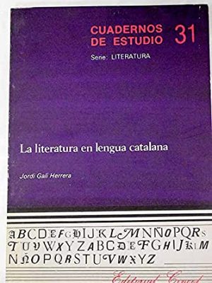La literatura en lengua catalana (cuadernos de estudio. serie literatura) (spanish edition)