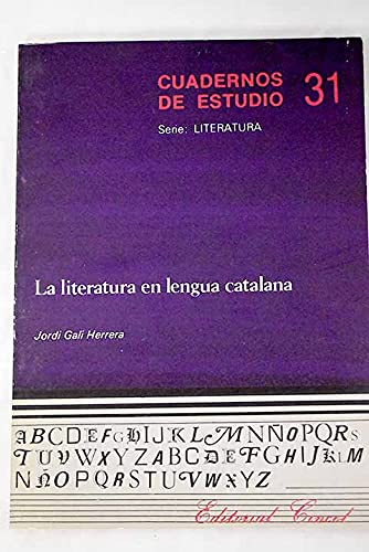 La literatura en lengua catalana (cuadernos de estudio. serie literatura) (spanish edition)