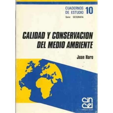 Calidad y conservación del medio ambiente (cuadernos de estudio. serie geografía) (spanish edition)