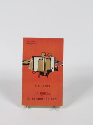 La biblia y el hombre de hoy