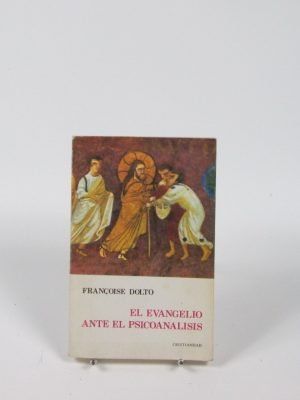 El evangelio ante el psicoanálisis