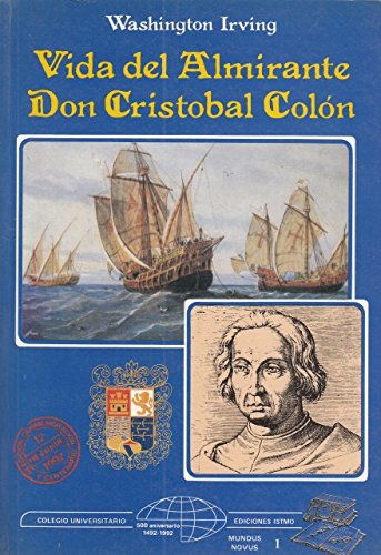 Vida del almirante don cristobal colon (spanish edition)