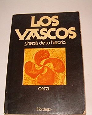 Los vascos: síntesis de su historia (otsagabia ; 3) (spanish edition)