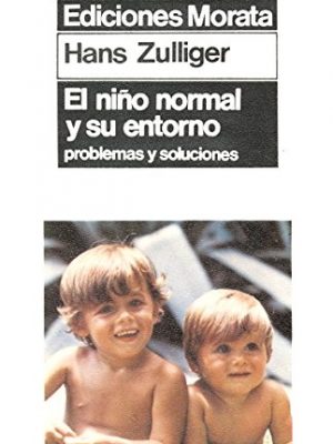 Niño normal y su entorno, el: problemas