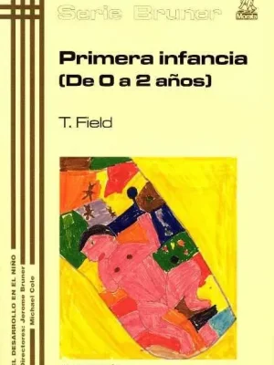 9788471123954_primera-infancia-de-0-a-2-anos_front-1.webp Primera infancia (de 0 a 2 años)