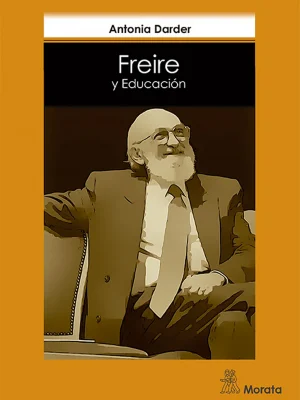 9788471128409_freire-y-educacion_front-1.webp Freire y educación