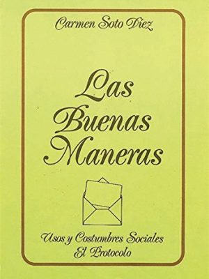 Las buenas maneras. usos y costumbres sociales