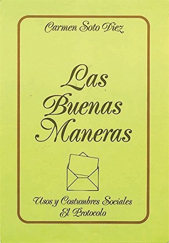 Las buenas maneras. usos y costumbres sociales