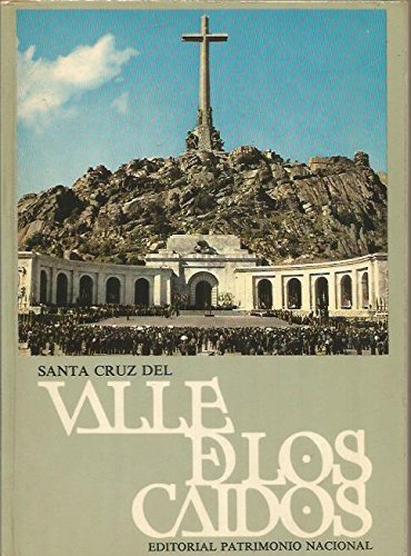 Santa cruz del valle de los caidos.