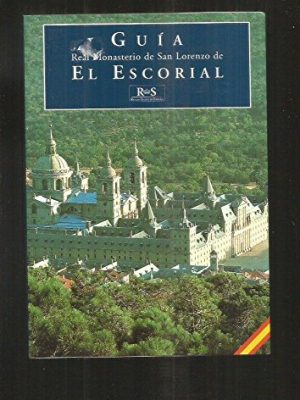 9788471202505_guia-del-real-monasterio-de-san-lorenzo-de-el-escorial_front-1.jpg Guia del real monasterio de san lorenzo de el escorial