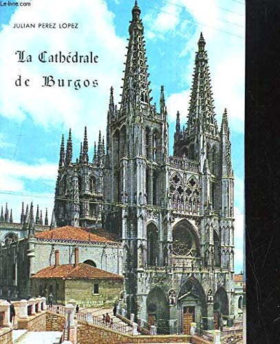 The cathedral of burgos