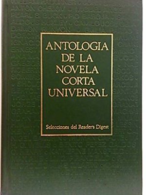 Antología de la novela corta universal. (tomo 1) vv.aa
