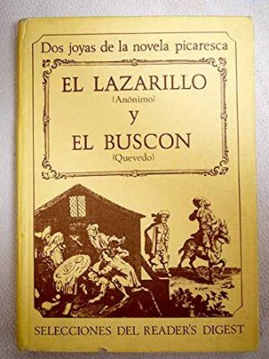 El lazarillo / el buscon