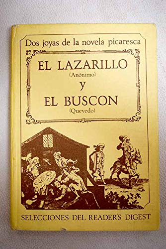 El lazarillo / el buscon
