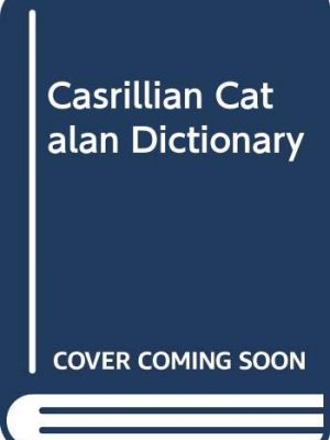 Casrillian catalan dictionary (catalan edition)