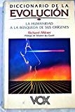 Diccionario de la evolucion la humanidad a la busqueda de sus origenes