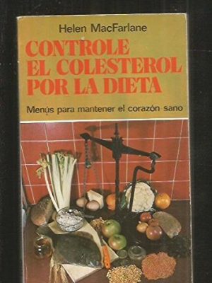 9788471666949_controle-el-colesterol-por-la-dieta_front-1.jpg Controle el colesterol por la dieta