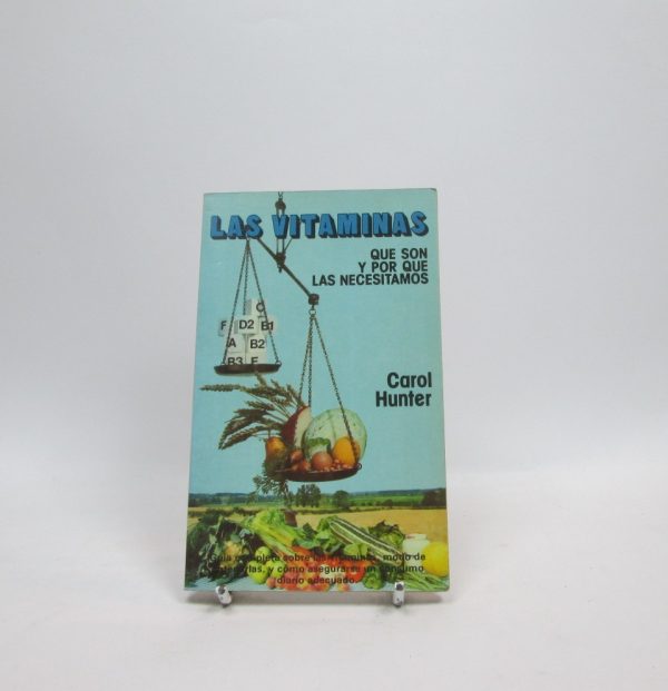 Las vitaminas. qué son y por qué las necesitamos