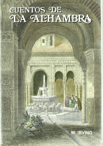 Cuentos de la alhambra (grabados) (spanish edition)