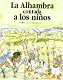 La alhambra contada a los niños (spanish edition)
