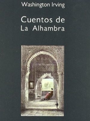 Cuentos de la alhambra (spanish edition)