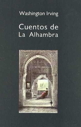 Cuentos de la alhambra (spanish edition)