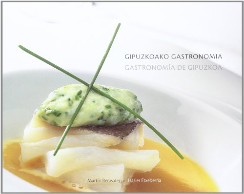 Guipozkoako gastronomia = gastronomia de guipuzcoa