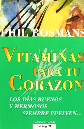 9788471752550_vitaminas-para-tu-corazon_front-1.jpg Vitaminas para tu corazón