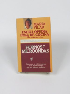 Enciclopedia básica de cocina. hornos y microondas