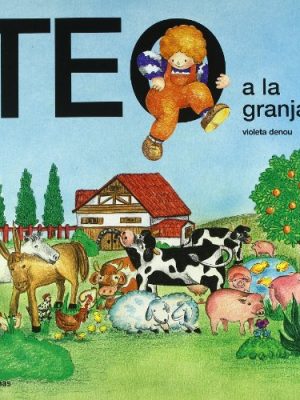 9788471762689_en-teo-a-la-granja-en-teo-descobreix-el-mon-catalan-edition_front-1.jpg En teo a la granja (en teo descobreix el món) (catalan edition)