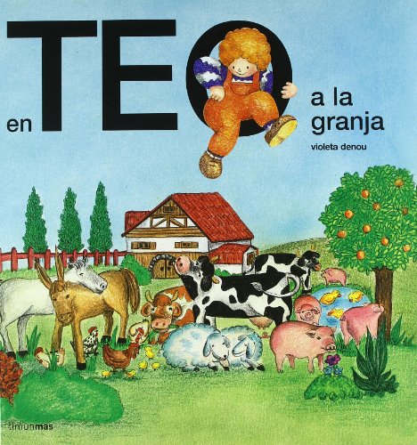 En teo a la granja (en teo descobreix el món) (catalan edition)