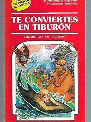 9788471769657_te-conviertes-en-tiburon_front-1.jpg Te conviertes en tiburon