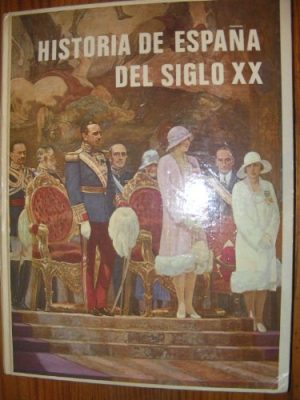 Historia de españa del siglo xx (spanish edition)