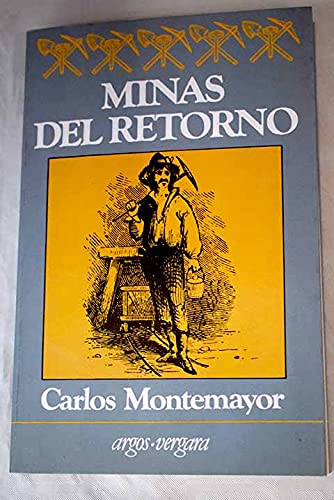 Minas del retorno (colección en cuarto mayor) (spanish edition)