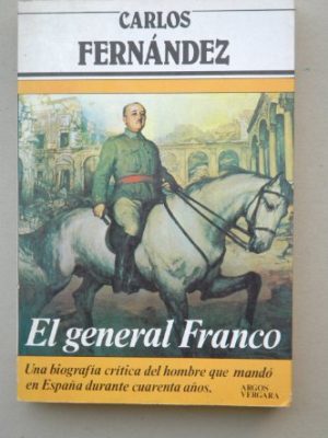 9788471785756_el-general-franco_front-1.jpg El general franco
