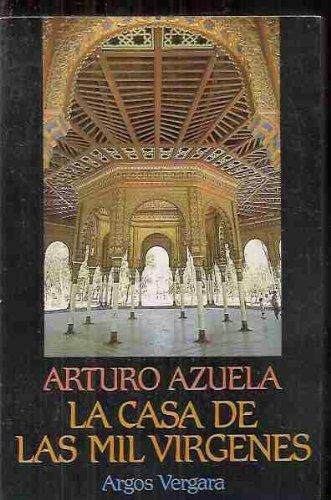 La casa de las mil vírgenes (spanish edition)