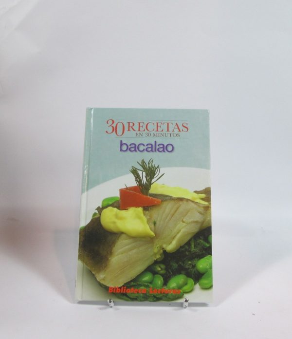 30 recetas en 30 minutos. bacalao