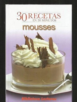 9788471837530_mousses-30-recetas-en-30-minutos_front-4.jpg Mousses: 30 recetas en 30 minutos