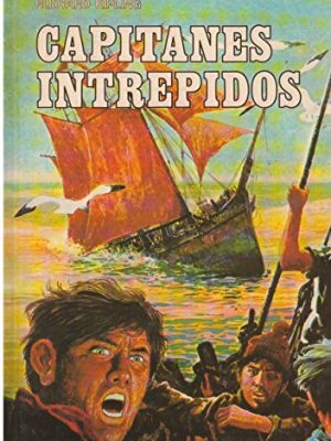 Capitanes intrepidos