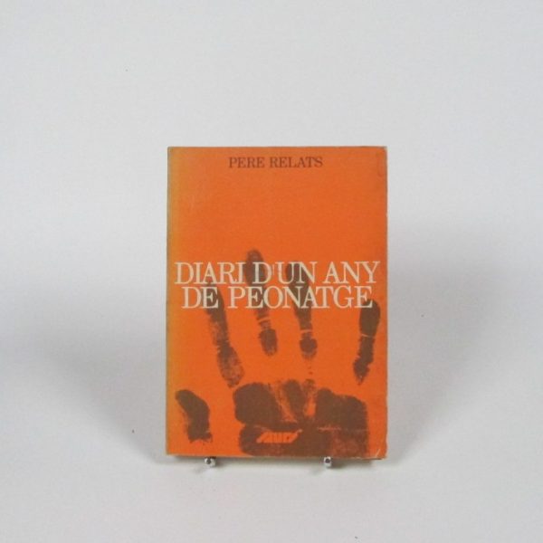 9788472022294_diari-dun-any-de-peonatge_front-1.jpg Diari d'un any de peonatge