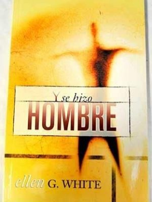 9788472082571_y-se-hizo-hombre-la-solidaridad-llevada-a-los-limites_front-1.jpg Y se hizo hombre: la solidaridad llevada a los límites