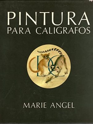 9788472143395_pintura-para-caligrafos-spanish-edition_front-1.jpg Pintura para caligrafos (spanish edition)