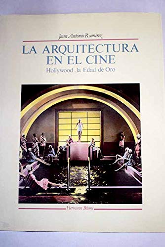 9788472143692_la-arquitectura-en-el-cine-hollywood-la-edad-de-oro_front-1.jpg La arquitectura en el cine : hollywood, la edad de oro
