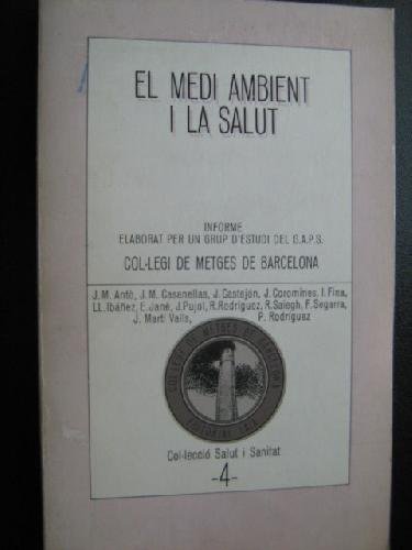 El medi ambient i la salut (col·lecció salut i sanitat) (catalan edition)