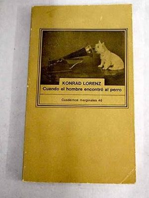 Cuando el hombre encontró al perro (spanish edition)
