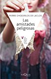 Las amistades peligrosas (.) (spanish edition)
