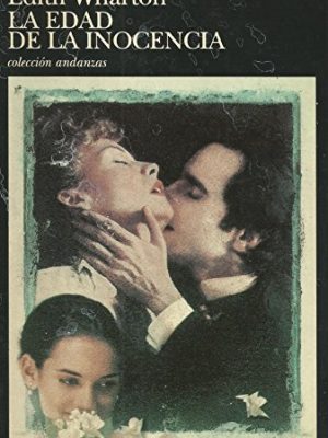 La edad de la inocencia. [paperback] [jan 01, 1994] wharton, edith.